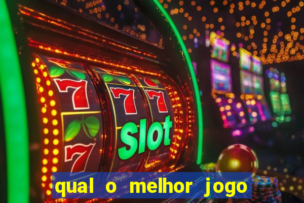 qual o melhor jogo para ganhar dinheiro