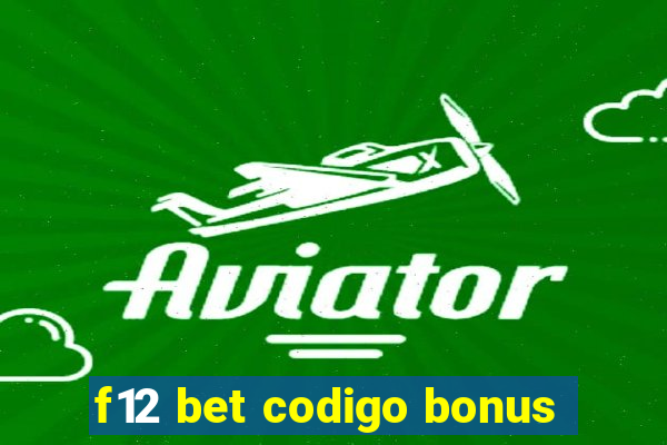 f12 bet codigo bonus