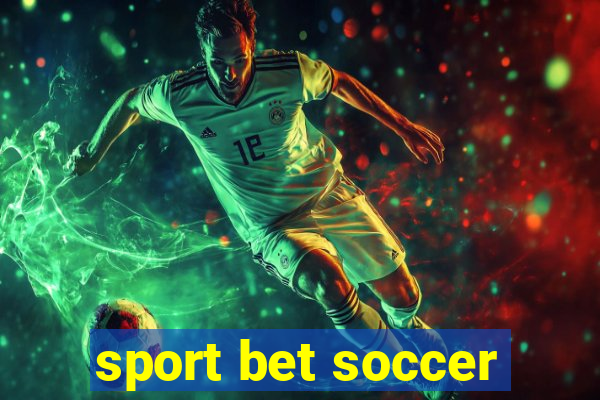 sport bet soccer