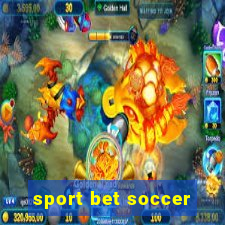 sport bet soccer