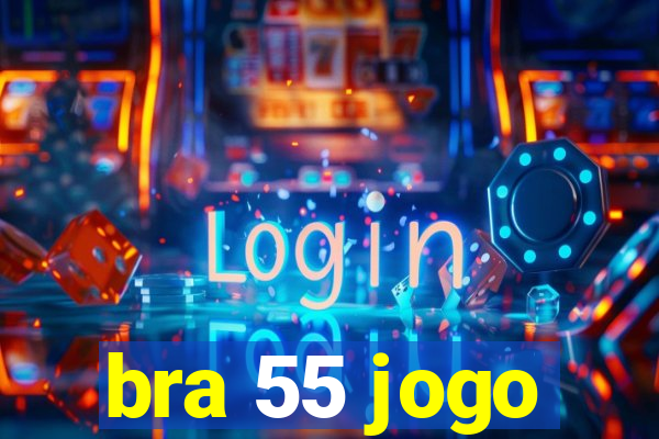 bra 55 jogo