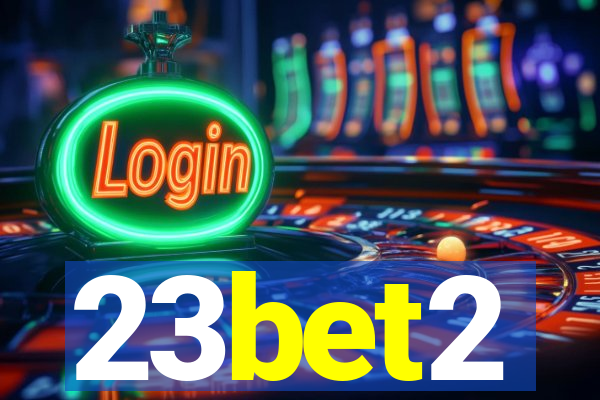 23bet2