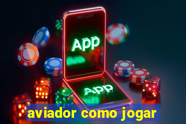 aviador como jogar