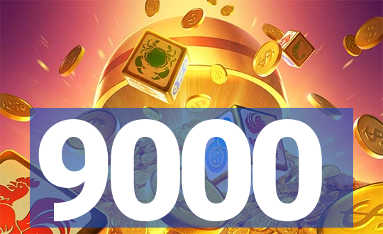 9000