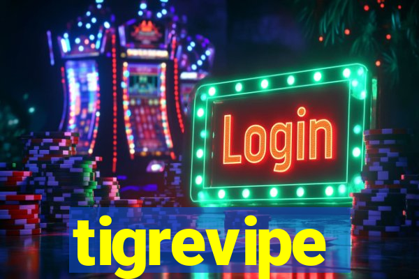 tigrevipe