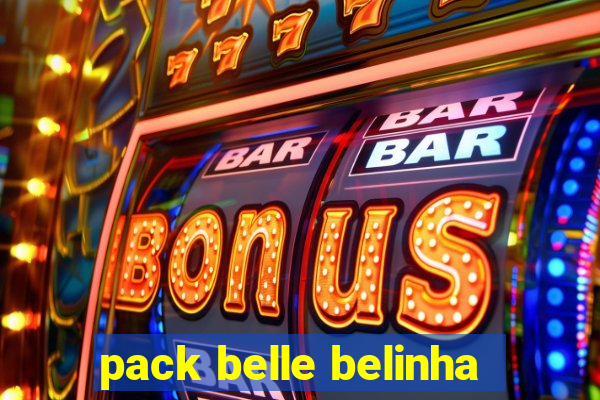 pack belle belinha