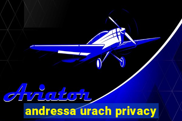 andressa urach privacy