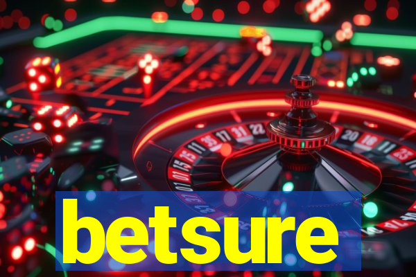 betsure