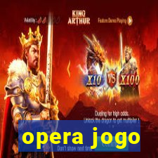 opera jogo