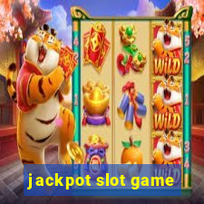 jackpot slot game