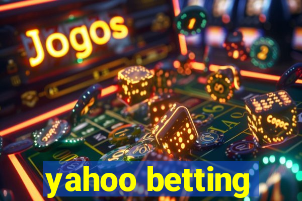 yahoo betting