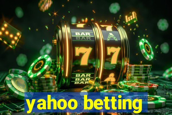 yahoo betting