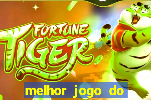 melhor jogo do tigrinho que paga