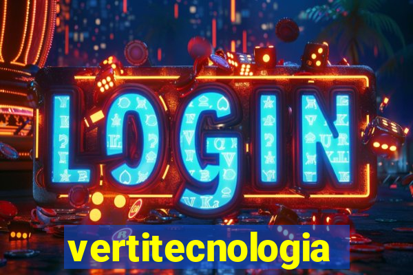 vertitecnologia