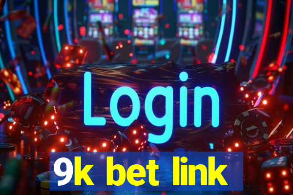 9k bet link