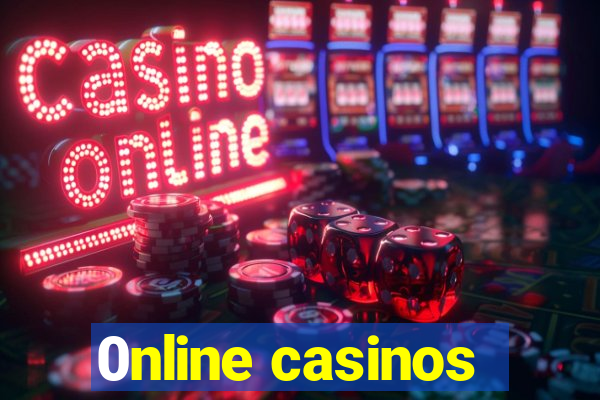 0nline casinos