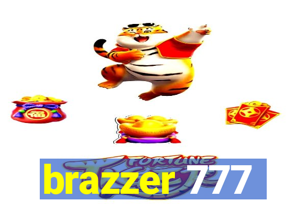 brazzer 777