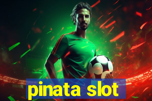 pinata slot