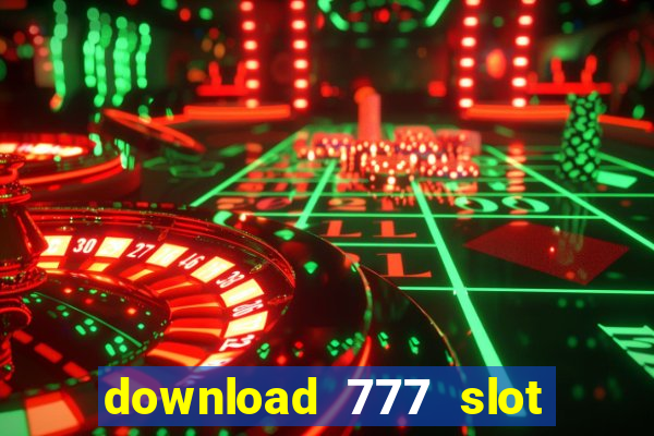 download 777 slot machine game