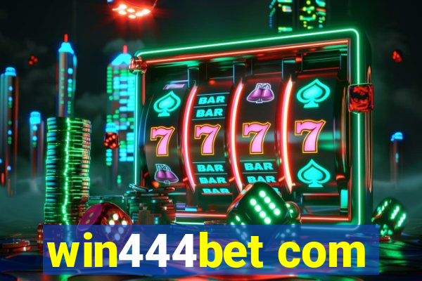 win444bet com