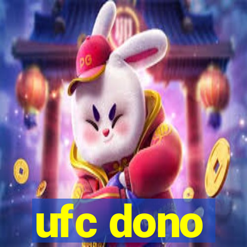 ufc dono