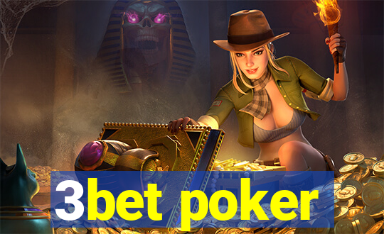 3bet poker