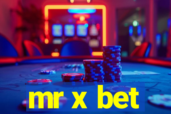 mr x bet