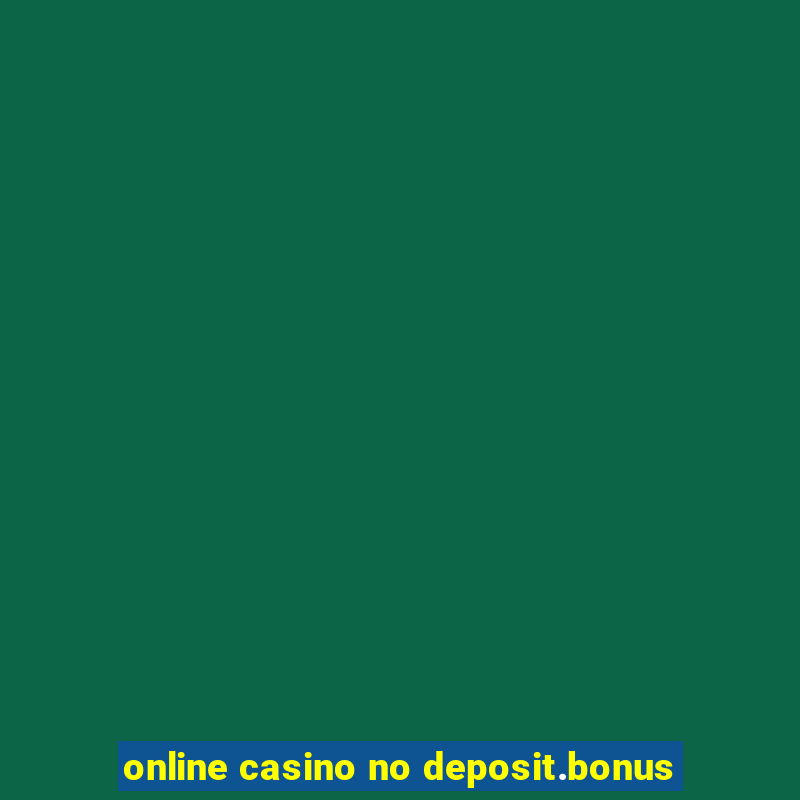 online casino no deposit.bonus