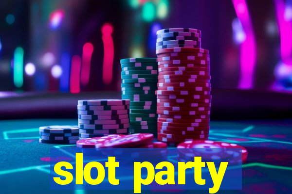 slot party