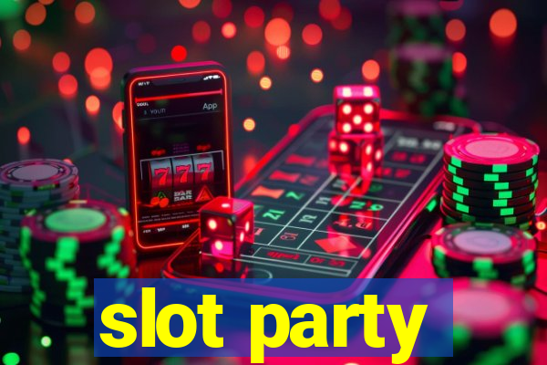 slot party