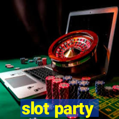 slot party