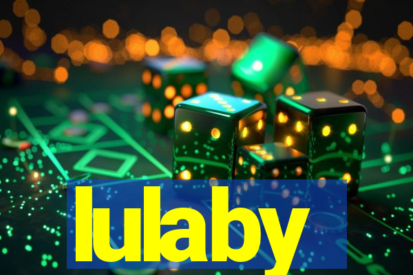 lulaby