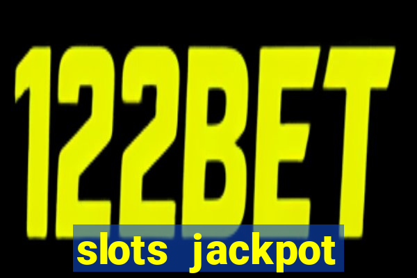 slots jackpot casino review