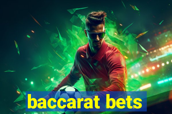 baccarat bets