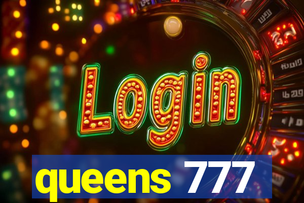 queens 777