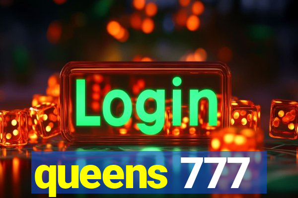 queens 777