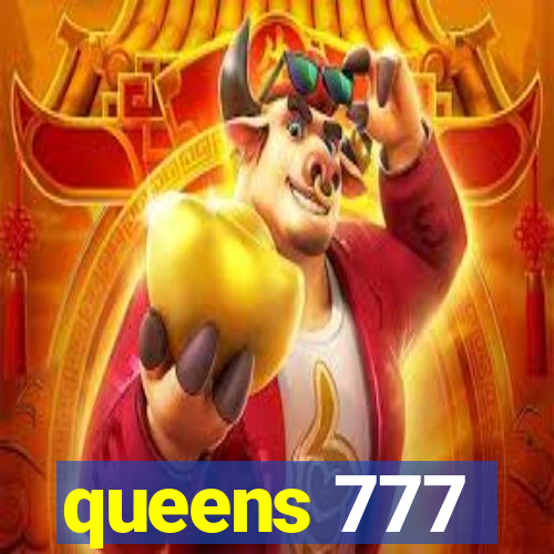 queens 777