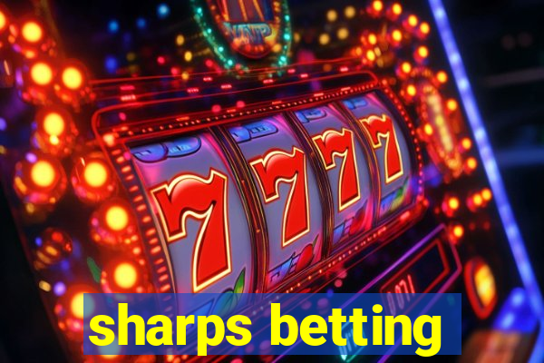 sharps betting