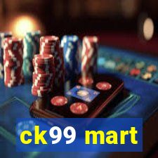 ck99 mart