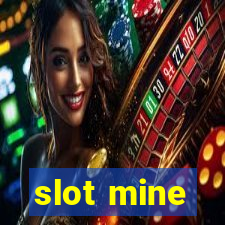 slot mine