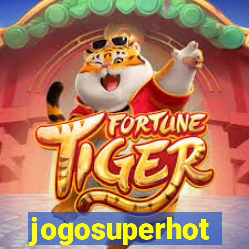 jogosuperhot