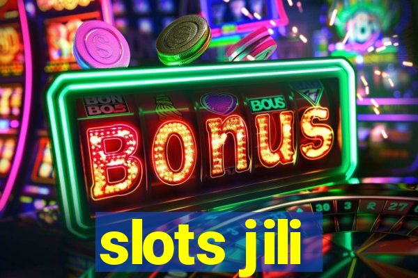 slots jili