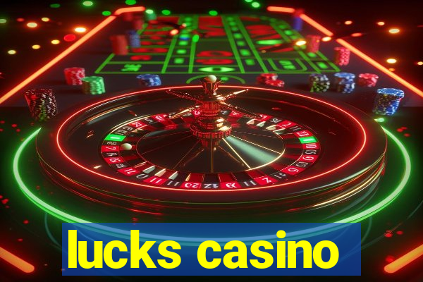 lucks casino