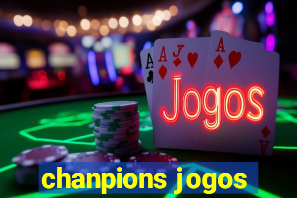 chanpions jogos