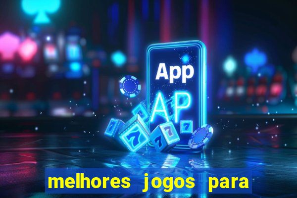 melhores jogos para android off