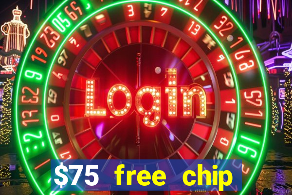 $75 free chip funclub casino