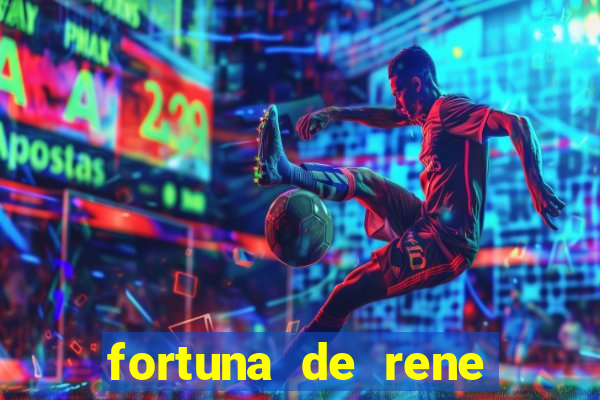 fortuna de rene terra nova