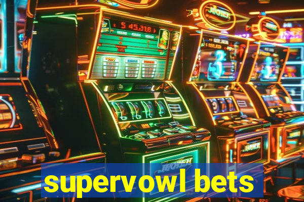 supervowl bets