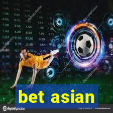 bet asian