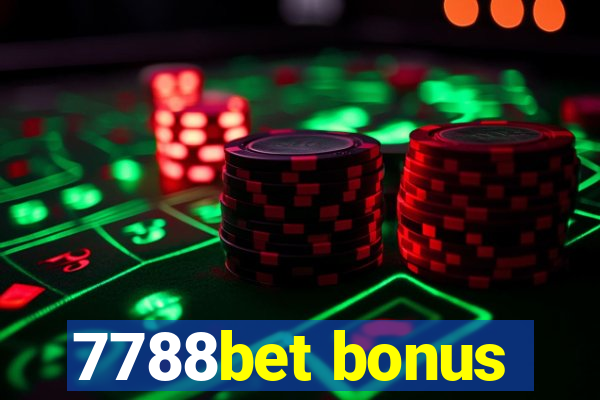 7788bet bonus